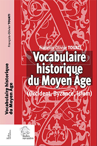 Vocabulaire Historique Du Moyen âge Occident Byzance - 