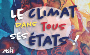 Fête de la Science 2022 - Le climat dans tous ses états